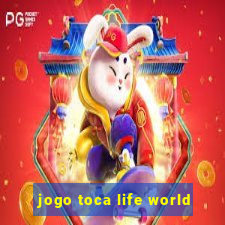 jogo toca life world